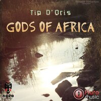 Gods of Africa - Tip D'Oris