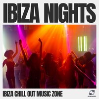 Nocturnal Groove - Ibiza Chill Out Music Zone
