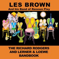 I Could Have Danced All Night - Les Brown