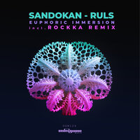 Euphoric Immersion - Ruls & Sandokan