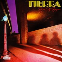 Baby It's Too Late - Tierra