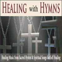 Joyful, Joyful  (Hymns for Healing) - Robbins Island Music Group & Ludwig van Beethoven