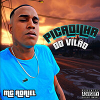 Picadilha do Vilão - Mc Adriel