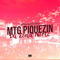 Mtg Piquezin da Zona Norte - DJ Pablo RB & Vitu Único
