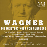 Die Meistersinger von Nürnberg, WWV 96, IRW 32, Act II: Wohl in der Singschul'? (Eva, Sachs, Magdalene, Pogner) - Wiener Philharmoniker & Karl Böhm & Irmgard Seefried & Paul Schöffler & Else Schurhoff & Herbert Alsen