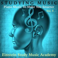 The Most Relaxing Studying Music - Einstein Study Music Academy
