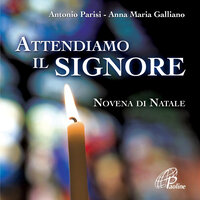 Gioiosa attesa - Anna Maria Galliano & Annarosa Preti