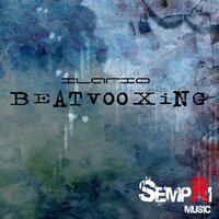 Beatvooxing - Ilario & Il Capo Electronico