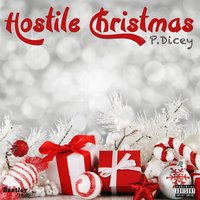 Hostile Christmas - P.DICEY