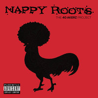 Feeling Like - Nappy Roots
