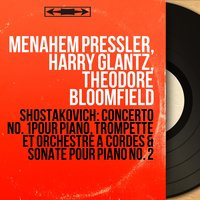 Concerto No. 1 for Piano, Trumpet and String Orchestra in C Minor, Op. 35: III. Moderato - Menahem Pressler & Theodore Bloomfield & Harry Glantz & Theodore Bloomfield Orchestra & Menahem Pressler, Harry Glantz, Theodore Bloomfield, Theodore Bloomfield Orchestra & Дмитрий Дмитриевич Шостакович