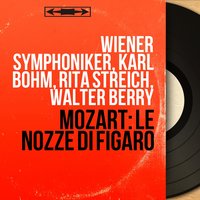 Le nozze di Figaro, K. 492, Act I, Scene 5: "Va' là, vecchia pedante" (Susanna, Cherubino) - Karl Böhm & Wiener Symphoniker & Rita Streich & Christa Ludwig & Вольфганг Амадей Моцарт