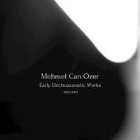 Works 2001/4 (2001), Pt. 3 - Mehmet Can Özer