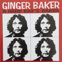 Don't Care - Ginger Baker
