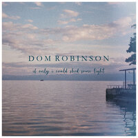 Keep You Alive - Dom Robinson