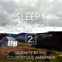 Serenity by the Countryside Ambience, Pt. 3 - Jason Rivers