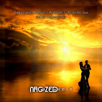 A Whole Life With You - Stéphane Marvel & Air Project