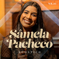 Eu Tenho um Deus - Sâmela Pacheco & Sarah Souza