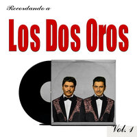 Soy Huerfanito - Los Dos Oros