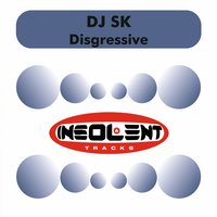 Disgressive - DJ SK