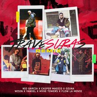 Travesuras - Wisin Y Yandel & Nio Garcia & Casper Magico & Ozuna & Myke Towers & Flow La Movie