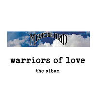 Warriors of Love - Medicine Head & Morgan Fisher & John Fiddler & Dave 'Bucket' Colwell & Roy Shipston