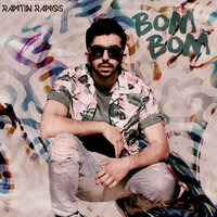 Bom Bom - Ramtin Ramos