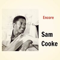 Accentuate the Positive - Sam Cooke