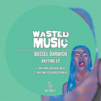 Anytime - Bassel Darwish & Rsquared