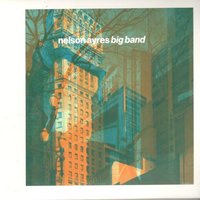 Corcovado - Nelson Ayres & Nelson Ayres Big Band