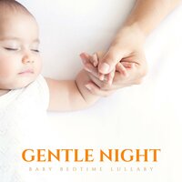 Bedtime Music - Baby Bedtime Lullaby