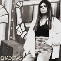 Shadows - Luana