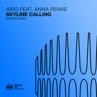 Skyline Calling - Airo & Anna Renae & Beatsole