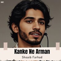 Kanke Gham - Shoaib Farhad