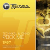 Rock Me - Technikal & Jonno