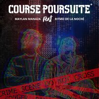 Course poursuite - Maylan Manaza & Ritmo de la noche