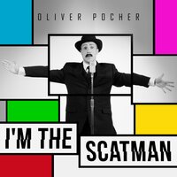 I'm the Scatman - Oliver Pocher & Tom Civic