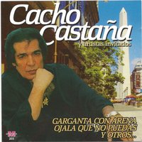 Si te agarro con otro te mato - Cacho Castaña