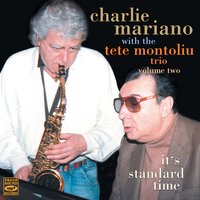 My Romance - Tete Montoliu & Horacio Fumero & Peer Wyboris & Charlie Mariano & Tete Montoliu Trio