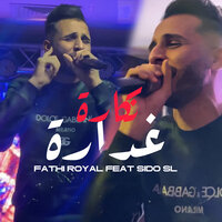 Ghadara Nekara - Fathi Royal & Sido SL