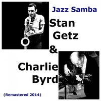Baia - Stan Getz & Charlie Byrd