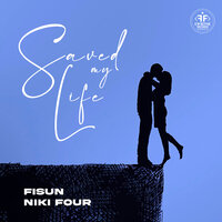 Saved My Life - Fisun & Niki Four