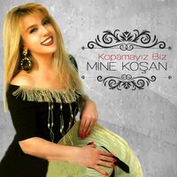 Olmuyor İşte - Mine Koşan