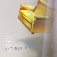 Fades - Antonio della Marina
