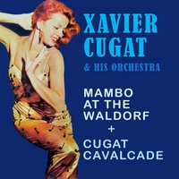 Mambo No.8 - Xavier Cugat & His Orchestra
