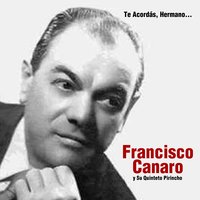 Don Juan - Francisco Canaro y su Quinteto Pirincho