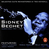 I Want You Tonight - Sidney Bechet