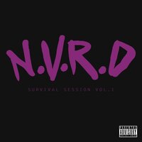 Nvrd - Survival Session, Vol. 1 - Rob & Ely & Thom-Hash & Akim Le R