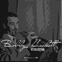 A Room with a View - Bobby Hackett