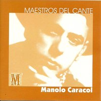 Compañera y Soberana - Manolo Caracol